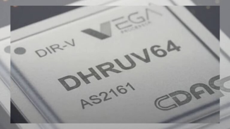 இந்தியாவின் முதல் உள்நாட்டு 64-பிட் ப்ராசெசர் DHRUV64 அறிமுகம்; அதன் முக்கியத்துவத்தை தெரிந்துகொள்வோம்  