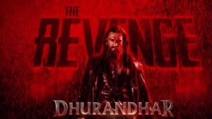 துருந்தர்-2 வசூல் வேட்டை: 15 நாட்களில் ரூ.1500 கோடி வசூலித்து உலக சாதனை  